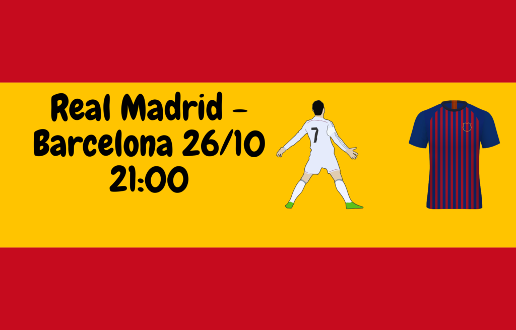 El Clasico Real Madrid - Barcelona 26/10